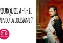 Pourquoi Napoléon a vendu la Louisiane ? Pourquoi Napoléon a vendu la Louisiane ?