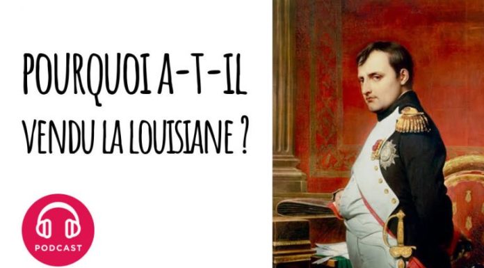 Pourquoi Napoléon a vendu la Louisiane ? Pourquoi Napoléon a vendu la Louisiane ?